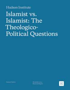 Islamist vs. Islamist: The TheologicoPolitical Questions Samuel Tadros