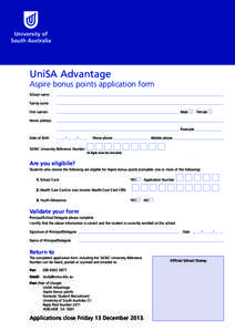 UniSA Advantage  Aspire bonus points application form School name Family name First name/s