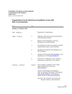 Committee of Experts on International Cooperation in Tax Matters Ninth session Geneva, 21-25 October[removed]Organization of work (final form of unofficial version with