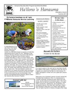 Hanauma Bay Education Program Quarterly Newsletter  Ha‘ilono ‘o Hanauma VOLUME 8, ISSUE 8 Summer 2013