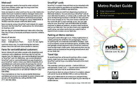 Silver Line / Transportation in Arlington County /  Virginia / Yellow Line / SmarTrip / Farragut West / Foggy Bottom – GWU / Federal Triangle / Rosslyn / Federal Center SW / Washington Metro / Blue Line / Orange Line