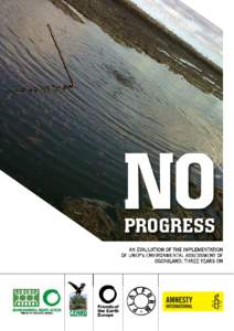NO PROGRESS AN EVALUATION OF THE IMPLEMENTATION OF UNEP’s ENVIRONMENTAL ASSESSMENT OF OGONILAND, THREE YEARS ON