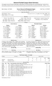 National Football League Game Summary NFL Copyright © 2009 by The National Football League. All rights reserved. This summary and play-by-play is for the express purpose of assisting media in their coverage of the game; any other use of this material is prohibited without the written permission of the National Football League.