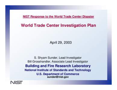 NIST Response to the World Trade Center Disaster  World Trade Center Investigation Plan April 29, 2003