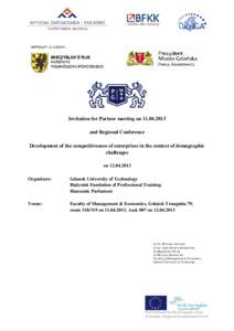 Invitation for Partner meeting onand Regional Conference Development of the competitiveness of enterprises in the context of demographic challenges onOrganizers: