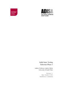 Solid State Testing Tabernus Phase 1 Author: Professor Andrew Blyth, University of South Wales Revision 1.1 Date: October 9, 2013