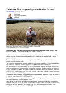 Land-care theory a growing attraction for farmers The Australian November 06, 2014 Sid Maher National Affairs Editor Canberra
