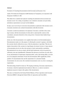 Abstract Evaluation of Consulting Documentation in the Investment and Insurance Area Author: ITA Institut für Transparenz GmbH (Institute for Transparency) in cooperation with Skoposnext GmbH & Co. KG The authors have e