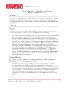 Alberta College of Art + Design Board of Governors Mandate and Roles Document Preamble This Mandate and Roles Document for the Board of Governors of the Alberta College of Art + Design (Board) has been developed collabor