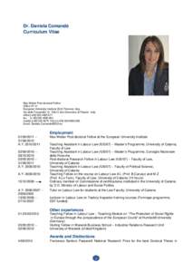 Dr. Daniela Comandè Curriculum Vitae Max Weber Post-doctoral Fellow Office VF 41 European University Institute (EUI) Florence, Italy