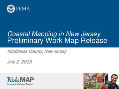 Coastal Mapping in New Jersey  Preliminary Work Map Release Middlesex County, New Jersey July 2, 2013