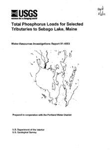 science for a changing world  Total Phosphorus Loads for Selected Tributaries to Sebago Lake, Maine  Water-Resources Investigations Report[removed]