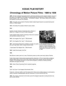 KODAK FILM HISTORY Chronology of Motion Picture Films[removed]to[removed]The first commercial transparent roll film, perfected by Eastman and his research chemist, was put on