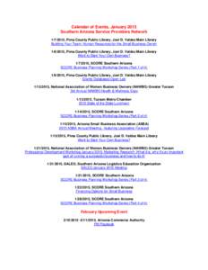 Calendar of Events, January 2015 Southern Arizona Service Providers Network[removed], Pima County Public Library, Joel D. Valdez Main Library Building Your Team: Human Resources for the Small Business Owner[removed], Pim