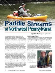 Recreational fishing / Oil Creek / Conewango Creek / Shenango River / Cussewago Creek / Conewago Creek / Kayak / Brokenstraw / Bass fishing / Geography of Pennsylvania / Geography of the United States / Pennsylvania