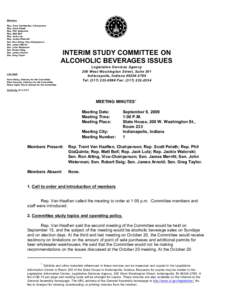 Members Rep. Trent VanHaaften, Chairperson Rep. Scott Pelath Rep. Phil GiaQuinta Rep. Matt Bell Rep. Jack Lutz