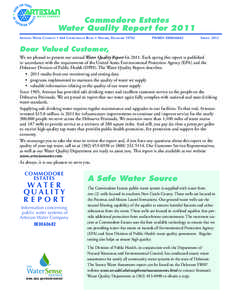 Commodore Estates Water Quality Report for 2011 ARTESIAN WATER COMPANY • 664 CHURCHMANS ROAD • NEWARK, DELAWARE[removed]PWSID# DE00A0682