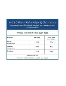 NCSC Early Education & Child Care 492 Waltham Street, West Newton, MA[removed]5906 ext. 121 www.NCSCweb.org Weekly Tuition Schedule[removed]Program