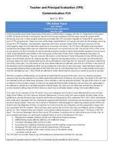 Teacher and Principal Evaluation (TPE) Communication #14 April 12, 2013 TPE Action Team Dave Volrath