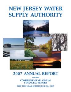 NEW JERSEY WATER SUPPLY AUTHORITY 2007 ANNUAL REPORT AND THE