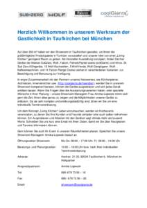 Herzlich Willkommen in unserem Werkraum der Gastlichkeit in Taufkirchen bei München Auf über 350 m² haben wir den Showroom in Taufkirchen gestaltet, um Ihnen die größtmögliche Produktpalette in Funktion vorzustelle