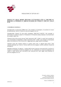 RISOLUZIONE OIV-CST[removed]CODICE OIV DELLE BUONE PRATICHE VITIVINICOLE ATTE A LIMITARE AL MASSIMO LA PRESENZA DI AMMINE BIOGENE NEI PRODOTTI DERIVATI DALLA VITE