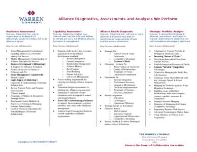 Alliance Diagnostics, Assessments and Analyses We Perform  Readiness Assessment Purpose: Determine how well an organization is strategically &