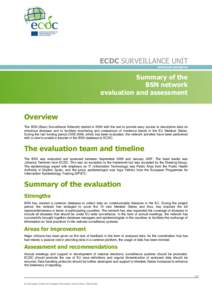 ECDC SURVEILLANCE UNIT www.ecdc.europa.eu Summary of the BSN network evaluation and assessment