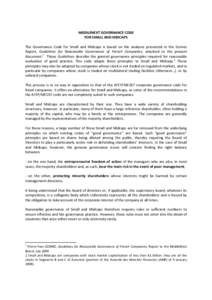 MIDDLENEXT GOVERNANCE CODE FOR SMALL AND MIDCAPS The Governance Code for Small and Midcaps is based on the analyses presented in the Gomez Report, Guidelines for Reasonable Governance of French Companies, attached to the