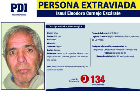 Isaul Eleodoro Cornejo Escárate  Edad: 57 años Fecha de Extravío: [removed]