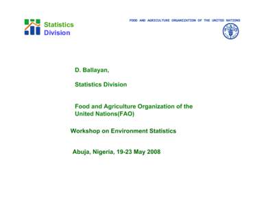 Microsoft PowerPoint - Session 06-4 Agriculture and forest indicators (FAO).ppt