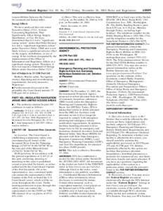 Federal Register / Vol. 69, No[removed]Friday, November 26, [removed]Rules and Regulations responsibilities between the Federal Government and Indian tribes. Energy Effects We have analyzed this rule under Executive Order 1