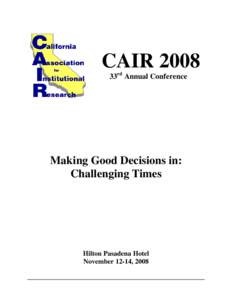 Institutional research / California State University / San Jose State University / Collegiate Learning Assessment / CCSSE / University of California / National University / Berkeley /  California / Grade inflation / Association of Public and Land-Grant Universities / California / Education