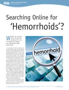 Consumer Health Information www.fda.gov/consumer Searching Online for  ‘Hemorrhoids’?