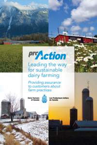 Leading the way for sustainable dairy farming Providing assurance to customers about farm practices