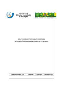 BOLETIM DE MONITORAMENTO DE DADOS METEOROLÓGICOS CONVENCIONAIS NO CPTEC/INPE Cachoeira Paulista - SP  Volume 03