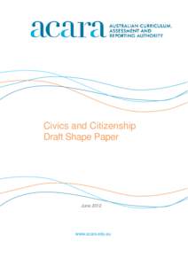 Civics and Citizenship Draft Shape Paper June[removed]www.acara.edu.au