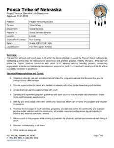 Ponca Tribe of Nebraska Project Venture Specialist Job Description ApprovedPosition:  Project Venture Specialist