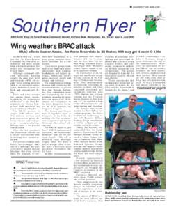  Southern Flyer June[removed]Southern Flyer 908th Airlift Wing (Air Force Reserve Command), Maxwell Air Force Base, Montgomery, Ala., Vol. 42, Issue 6, June[removed]Wing weathers BRAC attack