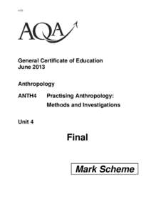 v1.0.  General Certificate of Education June 2013 Anthropology ANTH4