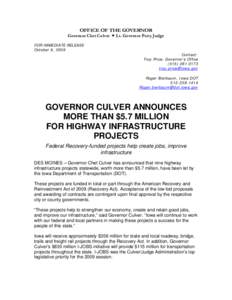 OFFICE OF THE GOVERNOR  Governor Chet Culver  Lt. Governor Patty Judge FOR IMMEDIATE RELEASE October 6, 2009