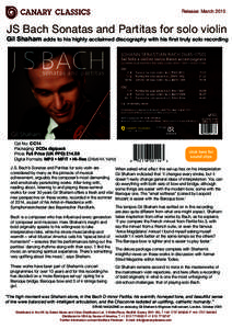 Release: MarchJS Bach Sonatas and Partitas for solo violin Gil Shaham adds to his highly acclaimed discography with his first truly solo recording