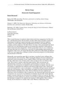 The Innovation Journal: The Public Sector Innovation Journal, Volume 10(1), 2005, article 16.  Review Essay Democratic Social Engagement Books Discussed: Emery, MSearching: The theory and practice of making cul