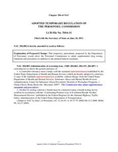 Chapter 284 of NAC  ADOPTED TEMPORARY REGULATION OF THE PERSONNEL COMMISSION LCB File No. T014-11 Filed with the Secretary of State on June 10, 2011