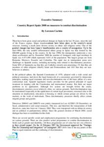 Executive Summary Country Report Spain 2008 on measures to combat discrimination By Lorenzo Cachón 1.  Introduction