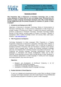Technology Development for Indian Languages Department of Electronics & Information Technology Ministry of Communications & Information Technology Govt. of India Expression of Interest TDIL Programme, Dept. of Electronic