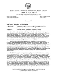 North Carolina Department of Health and Human Services Division of Social Services 2408 Mail Service Center•Raleigh, North Carolina[removed]Michael F. Easley, Governor Carmen Hooker Odom, Secretary