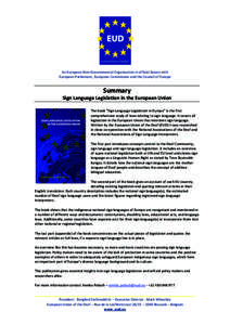 E UROPEAN U NION OF THE D EAF  	
     An	
  European	
  Non-­‐Governmental	
  Organisation	
  in	
  official	
  liaison	
  with	
  	
  