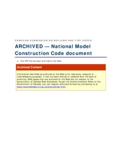 CANADIAN COMMISSION ON BUILDING AND FIRE CODES  ARCHIVED — National Model Construction Code document This PDF file has been archived on the Web.