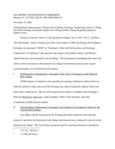 SECURITIES AND EXCHANGE COMMISSION (Release No[removed]; File No. SR-CBOE[removed]November 16, 2006 Self-Regulatory Organizations; Chicago Board Options Exchange, Incorporated; Notice of Filing and Order Granting Accel